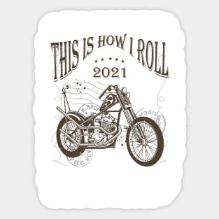 This is how I roll - Chopper 2021 Sticker